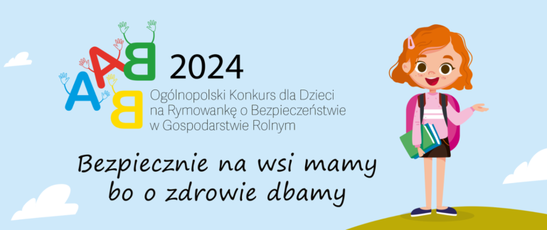 V Ogólnopolski Konkurs dla Dzieci na Rymowankę o Bezpieczeństwie w Gospodarstwie Rolnym