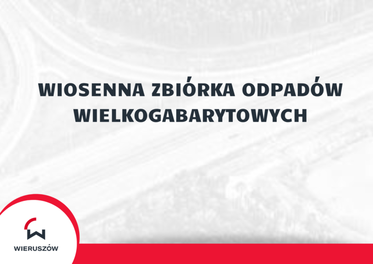 Wiosenna zbiórka odpadów wielkogabarytowych